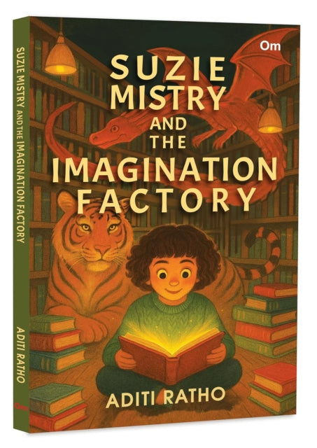 Suzie Mistry and the Imagination Factory: Fun & Magical Chapter Book for Children
