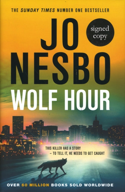 Wolf Hour Signed Edition