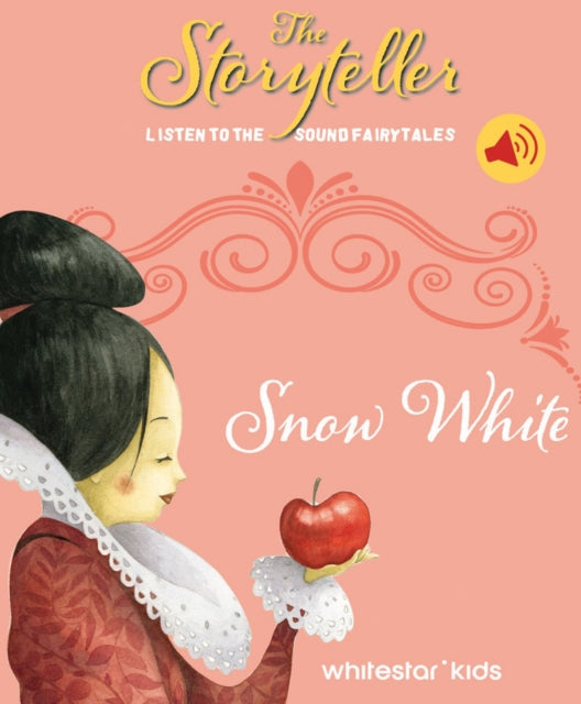 The Storyteller: Snow White: Listen to the sound fairytales