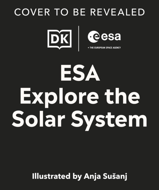 Explore the Solar System: A Fold-Out, Lift-the-Flap Book
