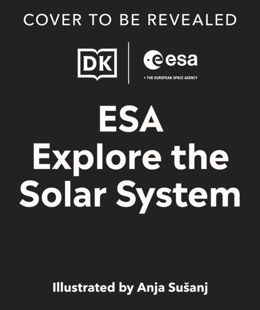 Explore the Solar System: A Fold-Out, Lift-the-Flap Book