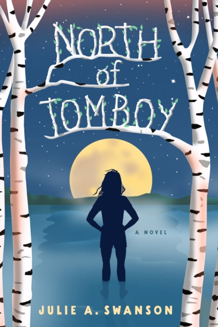 North of Tomboy: A Novel