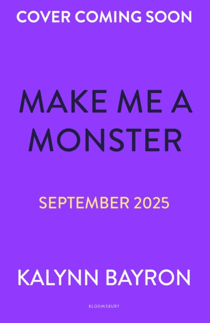 Make Me a Monster: From the author of TikTok sensation Cinderella Is Dead