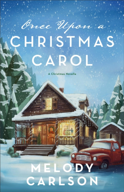 Once Upon a Christmas Carol: A Christmas Novella