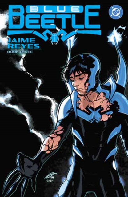 Blue Beetle: Jaime Reyes Book Three