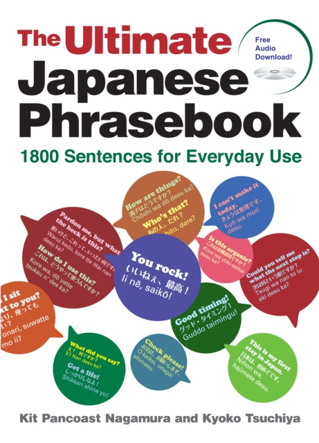 The Ultimate Japanese Phrasebook: 1800 Sentences for Everyday Use (free audio download)