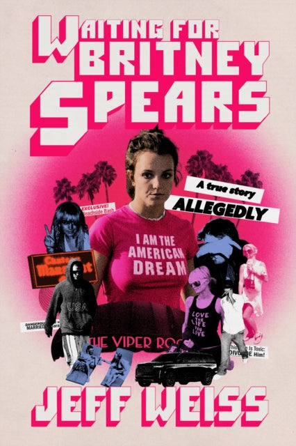 Waiting for Britney Spears: A True Story, Allegedly