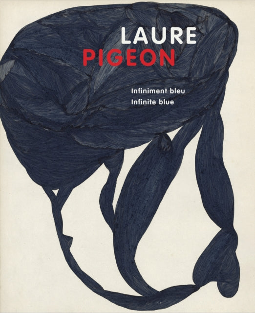 Laure Pigeon: Infiniment bleu, Infinite blue