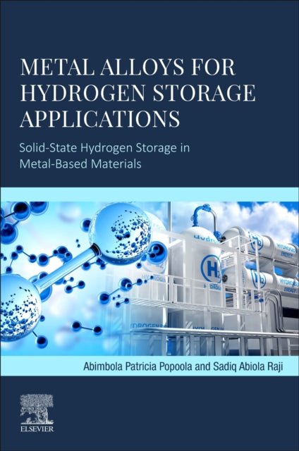 Metal Alloys for Hydrogen Storage Applications: Solid-State Hydrogen Storage in Metal-Based Materials