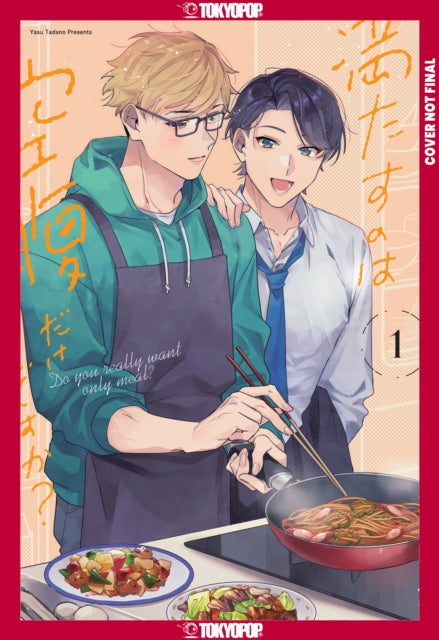 Do You Really Want Only a Meal?, Volume 1