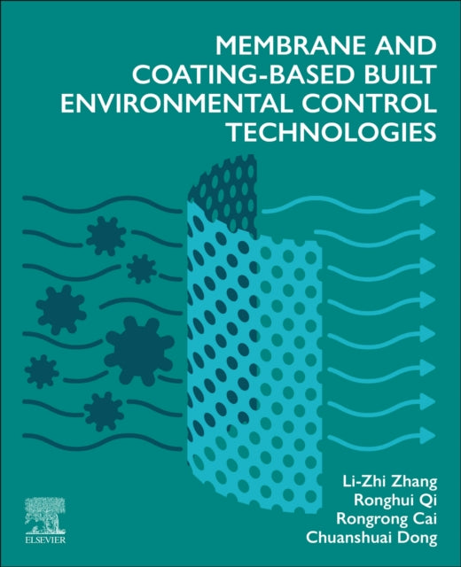 Membrane and Coating-Based Built Environmental Control Technologies
