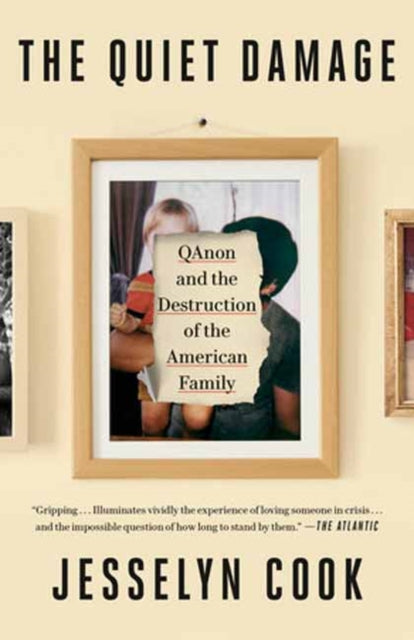 The Quiet Damage: QAnon and the Destruction of the American Family