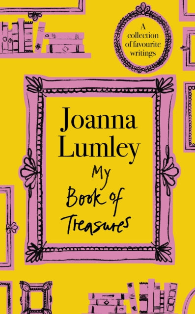 My Book of Treasures: A collection of favourite writings