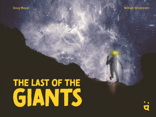 The Last of the Giants: An Ultra Running Graphic Novel