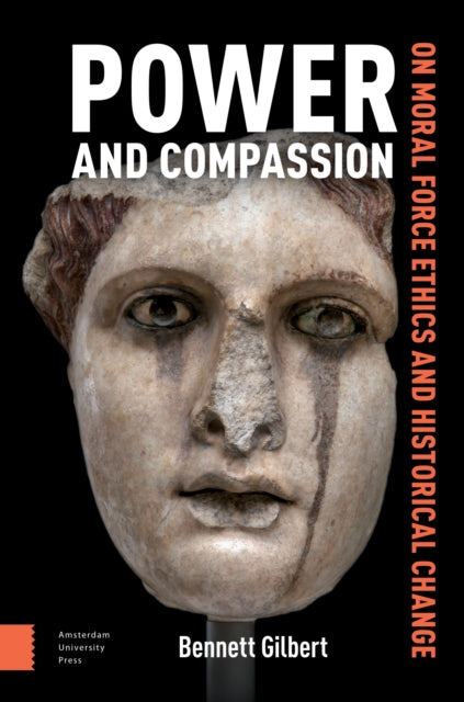 Power and Compassion: On Moral Force Ethics and Historical Change