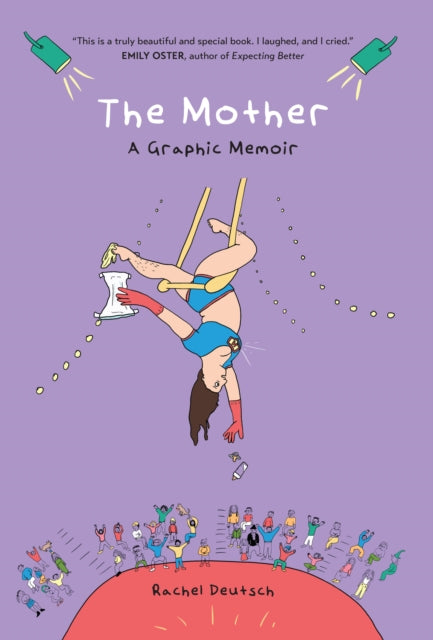 The Mother: A Graphic Memoir