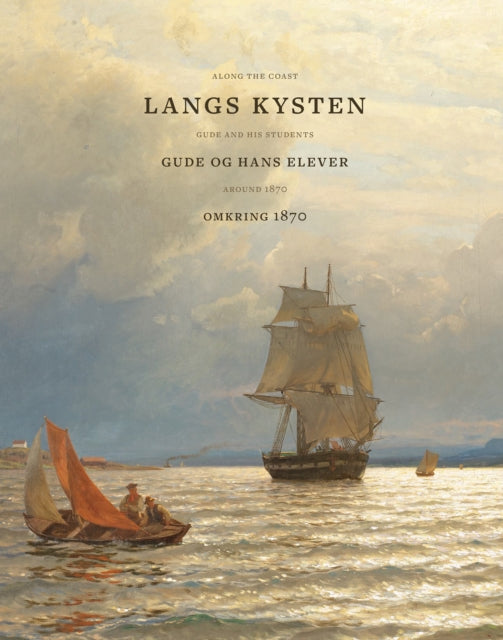 Along the coast: Gude and his students around 1870