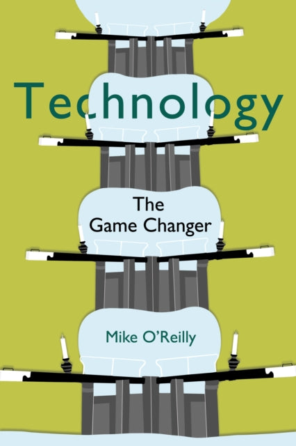 Technology: The Game Changer