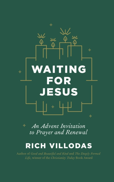 Waiting for Jesus: An Advent Invitation to Prayer and Renewal