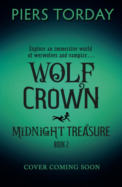 Midnight Treasure: Wolf Crown: Get lost in a world of werwolves and vampirs, from an award-winning author