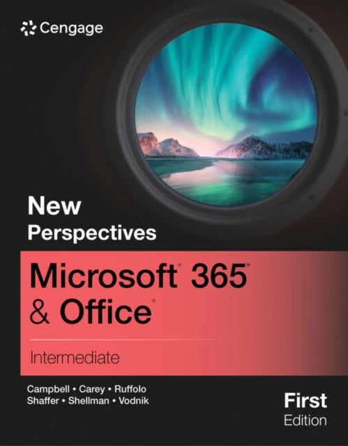 New Perspectives MicrosoftA‚A® 365A‚A® & OfficeA‚A® Intermediate, First Edition
