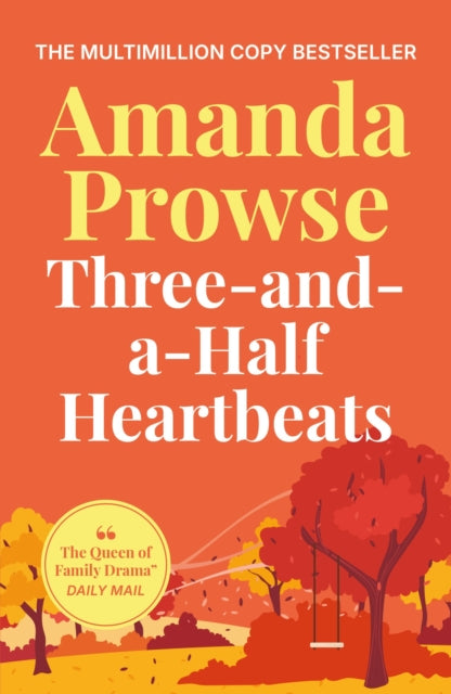 Three-and-a-Half Heartbeats: An emotional story of loss and family from the multimillion copy bestseller