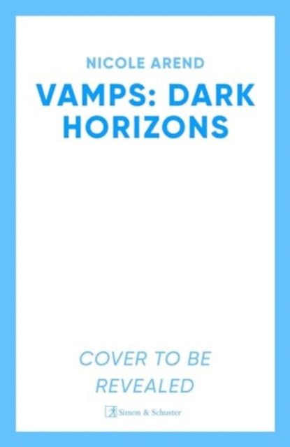 Vamps: Dark Horizon: the coming-of-age vampiric sequel to Fresh Blood