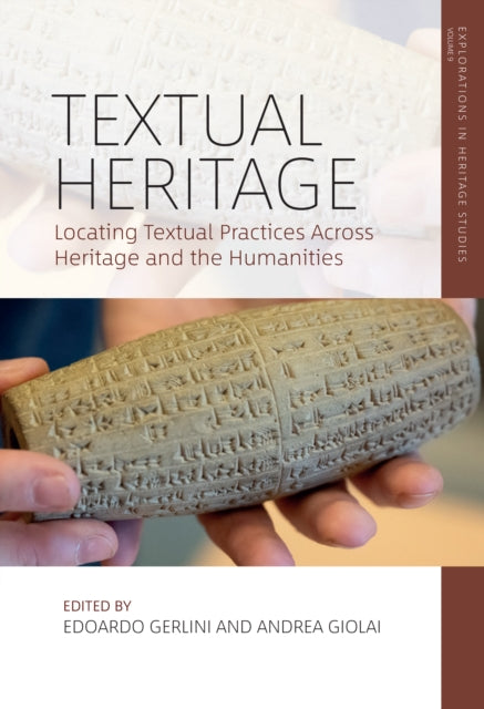 Textual Heritage: Locating Textual Practices Across Heritage and the Humanities