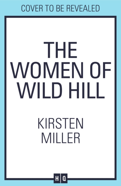 The Women of Wild Hill