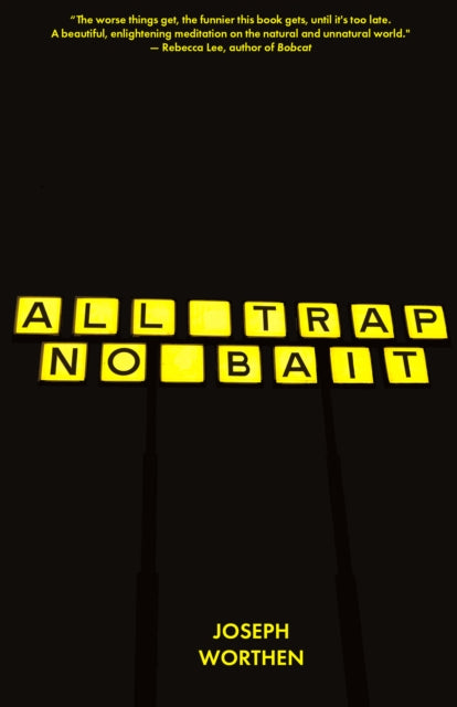 All Trap No Bait