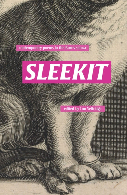 Sleekit: Contemporary poems in the Burns stanza