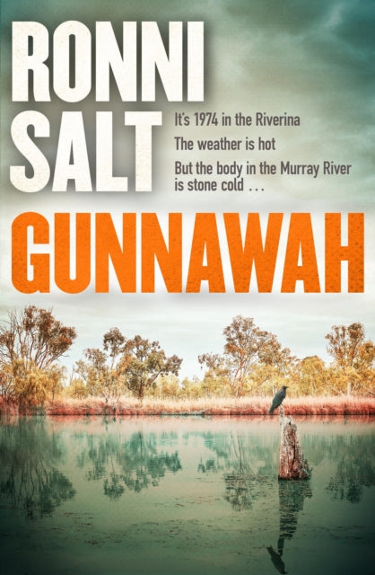 Gunnawah: A captivating and compulsive crime thriller about guns, drugs and a young woman dead on the money