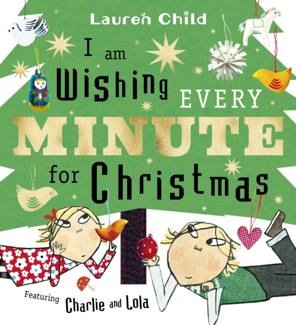 I am Wishing Every Minute for Christmas
