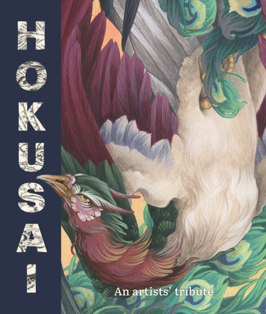 Hokusai: An Artists' Tribute: 14 art projects inspired by the icon's Great Picture Book of Everything