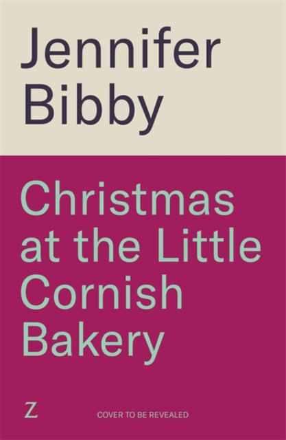 Christmas at the Little Cornish Bakery: Escape to the cosy village of Polcarrow this festive season