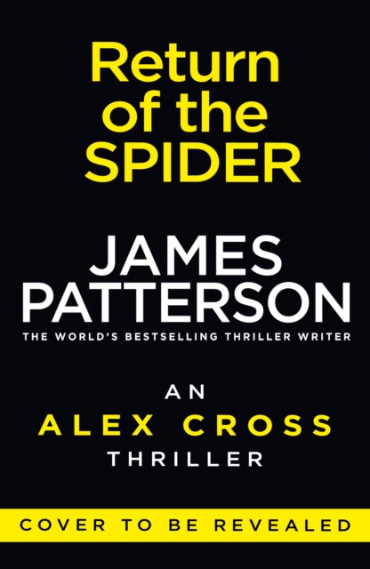 Return of the Spider: (Alex Cross 33)