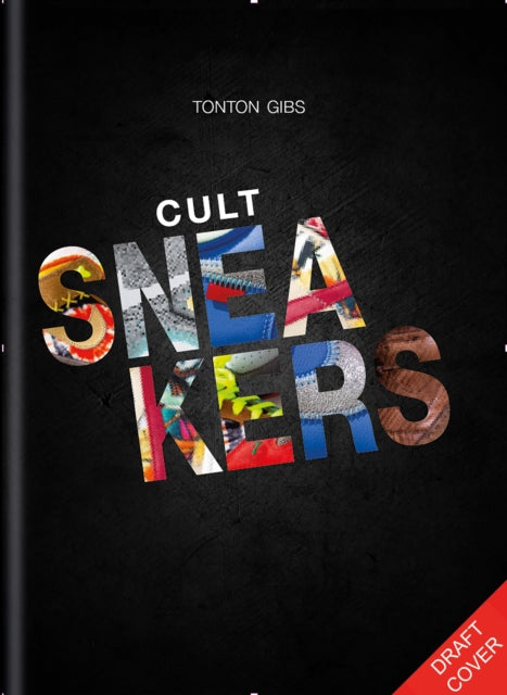 Cult Sneakers: A Collector's Guide