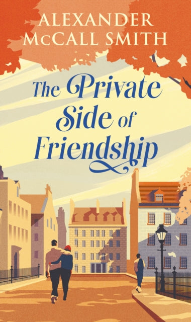The Private Side of Friendship: A Standalone Novel
