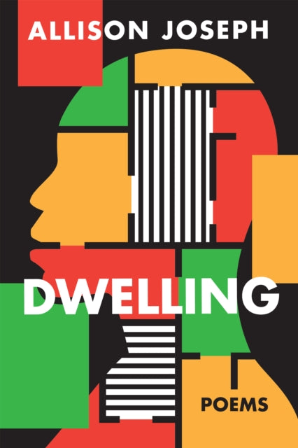 Dwelling: Poems