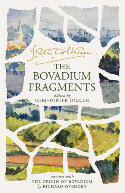 The Bovadium Fragments: Together with ‘the Origin of Bovadium’ by Richard Ovenden