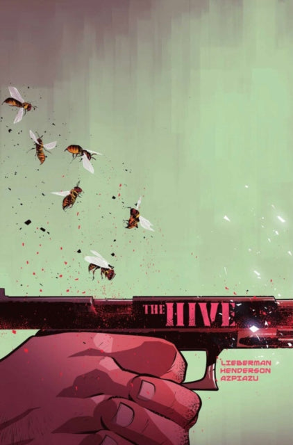 THE HIVE VOL 01