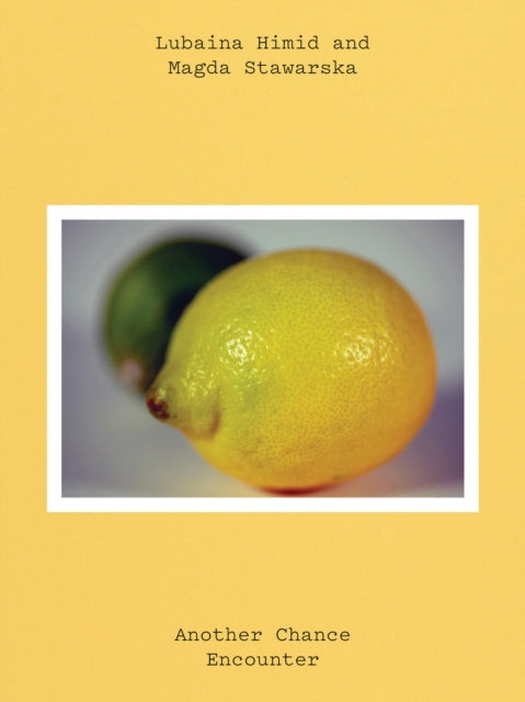 Lubaina Himid and Magda Stawarska: Another Chance Encounter
