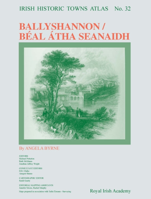 Ballyshannon/Beal Atha Seanaidh: Irish Historic Towns Atlas, no. 32