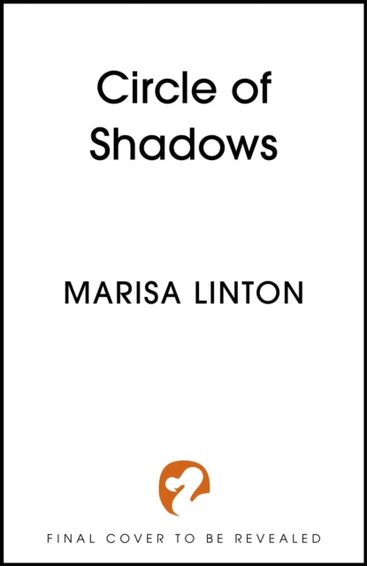 Circle of Shadows: A gripping historical fantasy steeped in mystery, menace, and the macabre