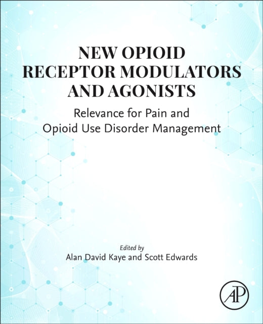 New Opioid Receptor Modulators and  Agonists: Relevance for Pain and Opioid Use Disorder Management