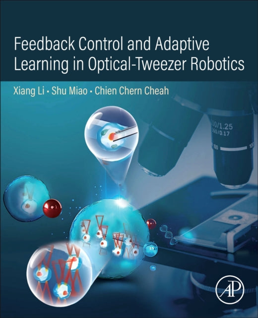 Feedback Control and Adaptive Learning in Optical-Tweezer Robotics