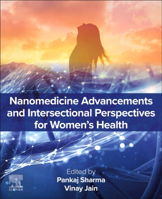 Nanomedicine Advancements and Intersectional Perspectives for Women's Health