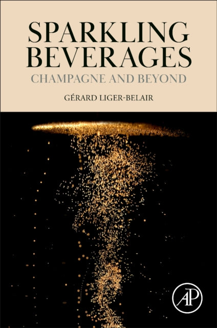 Sparkling Beverages: Champagne and Beyond