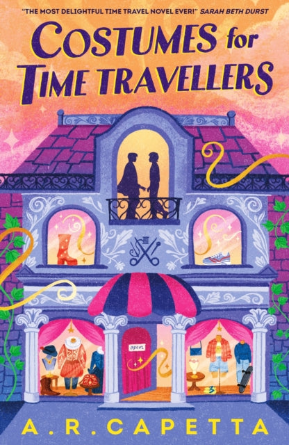 Costumes for Time Travellers: A whimsical, quirky and cosy romantic fantasy that’s “The most delightful time travel novel ever!” (Sarah Beth Durst)