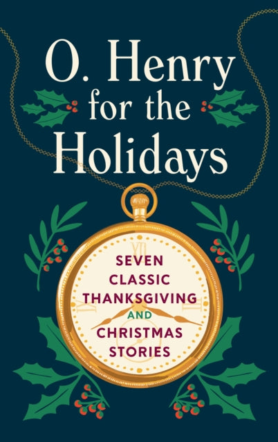 O. Henry for the Holidays